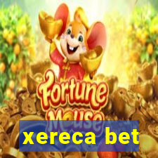 xereca bet